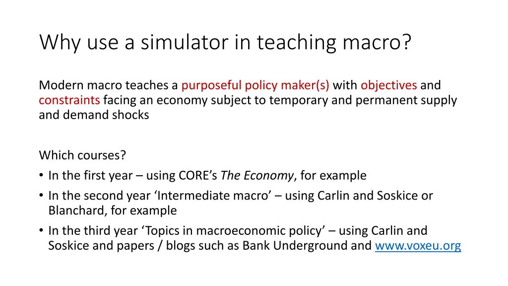 why use a simulator in teaching macro