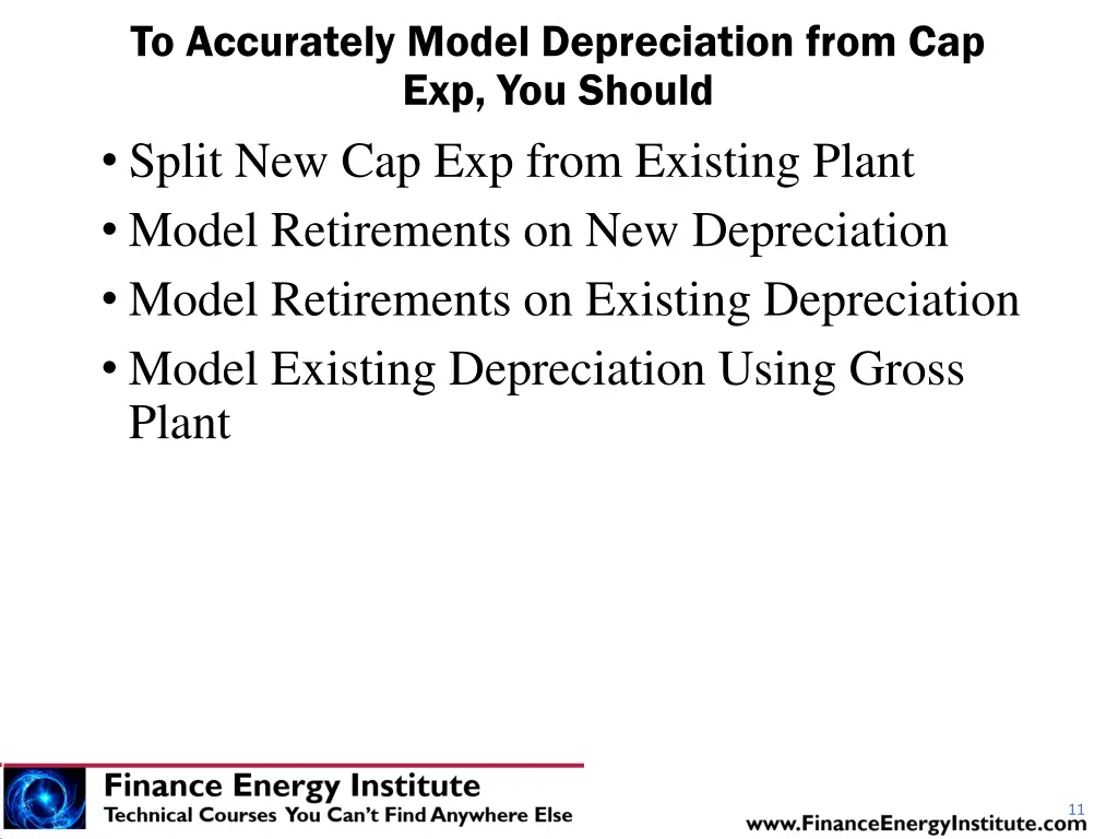 to accurately model depreciation from