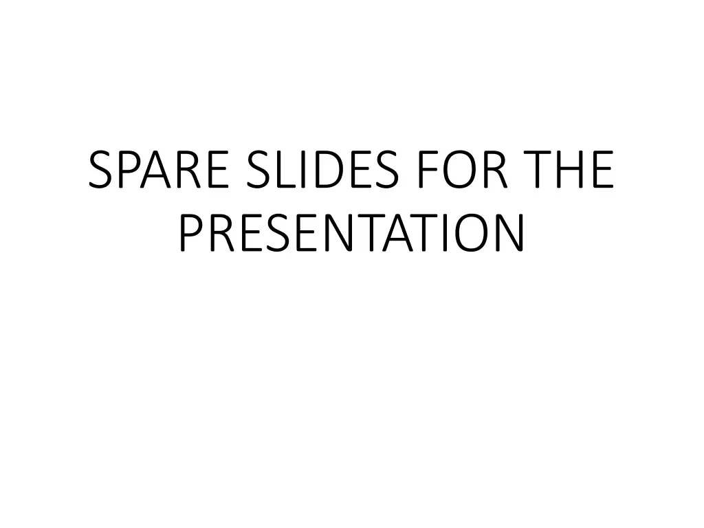 spare slides for the presentation