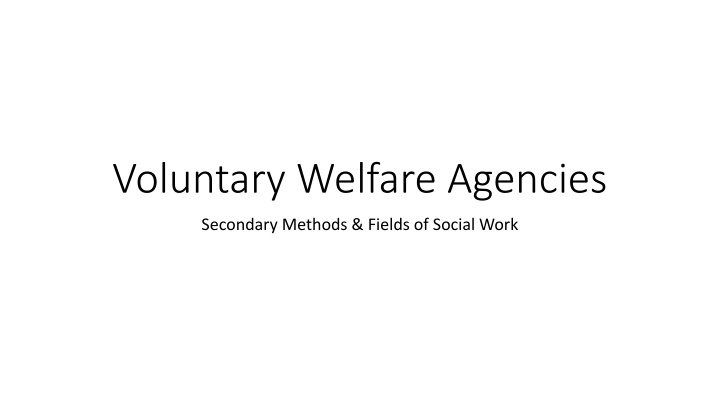 voluntary welfare agencies