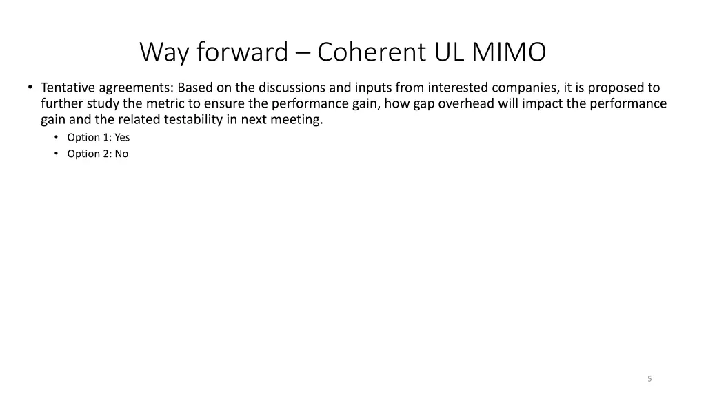 way forward coherent ul mimo