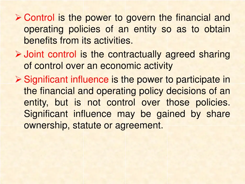 control is the power to govern the financial