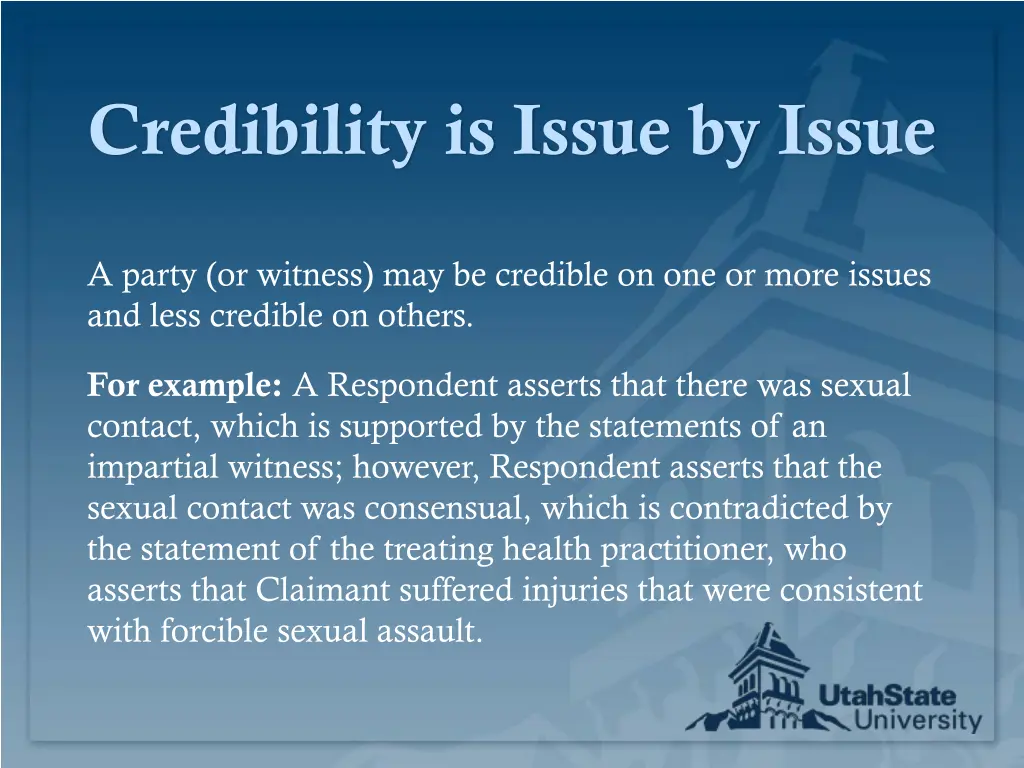 credibility is issue by issue