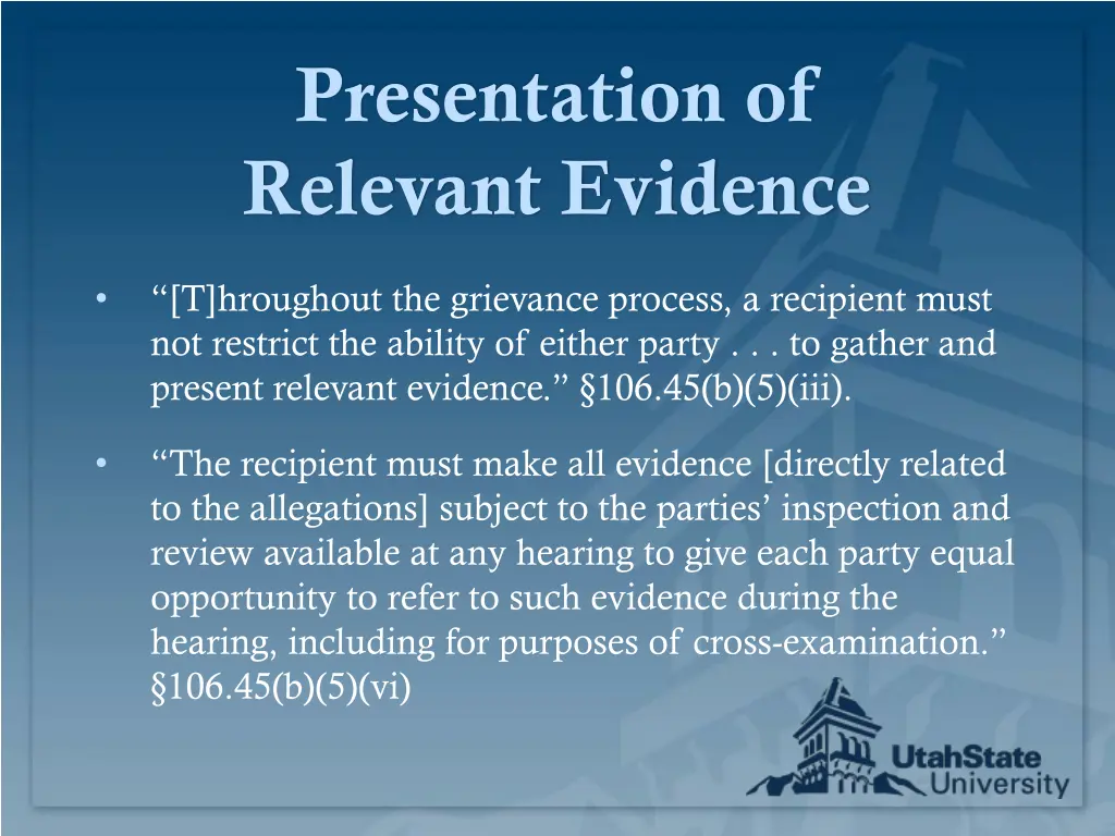 presentation of relevant evidence