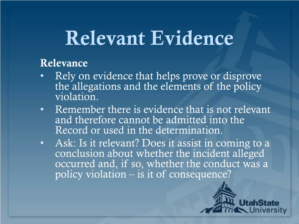 relevant evidence relevance rely on evidence that