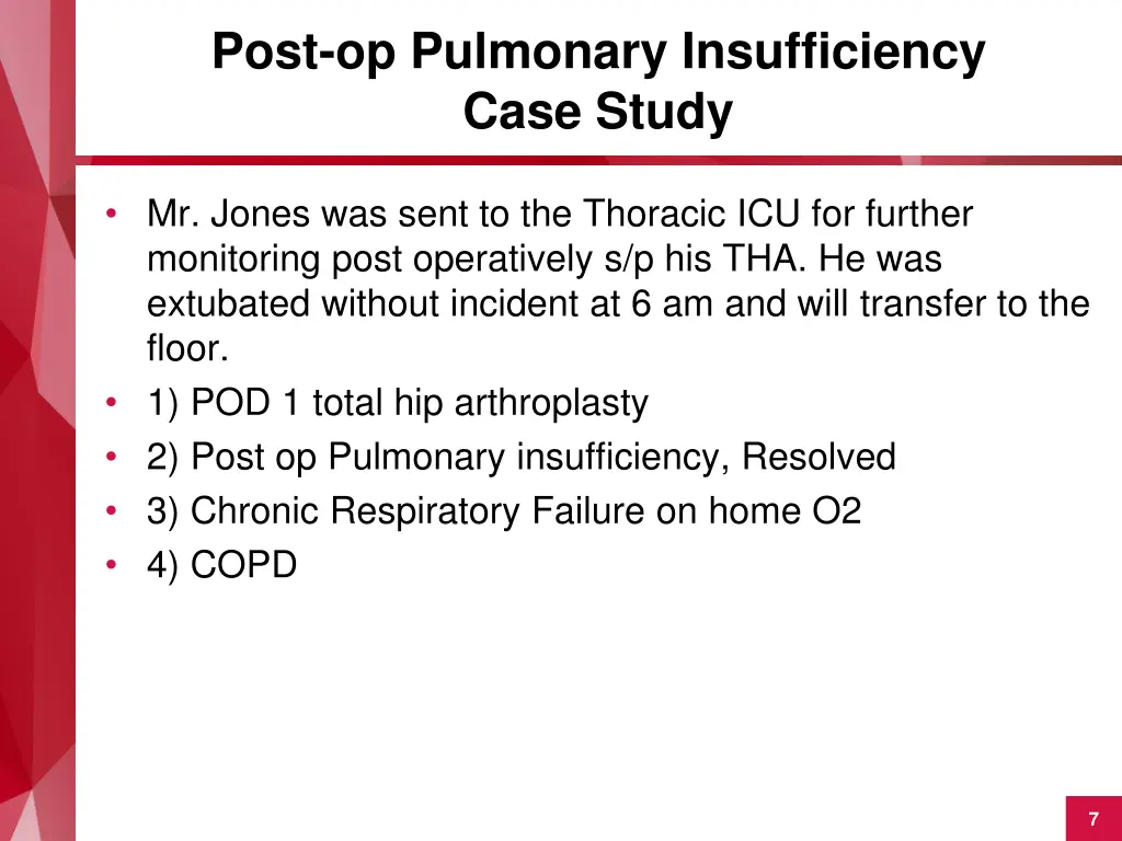 post op pulmonary insufficiency case study