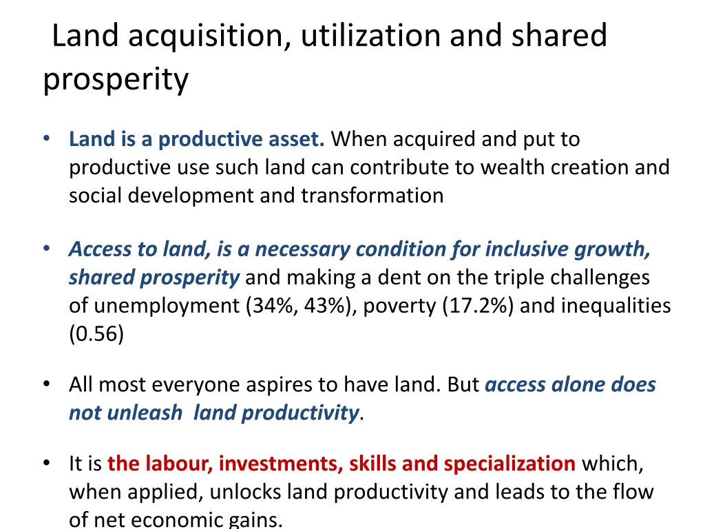 land acquisition utilization and shared prosperity