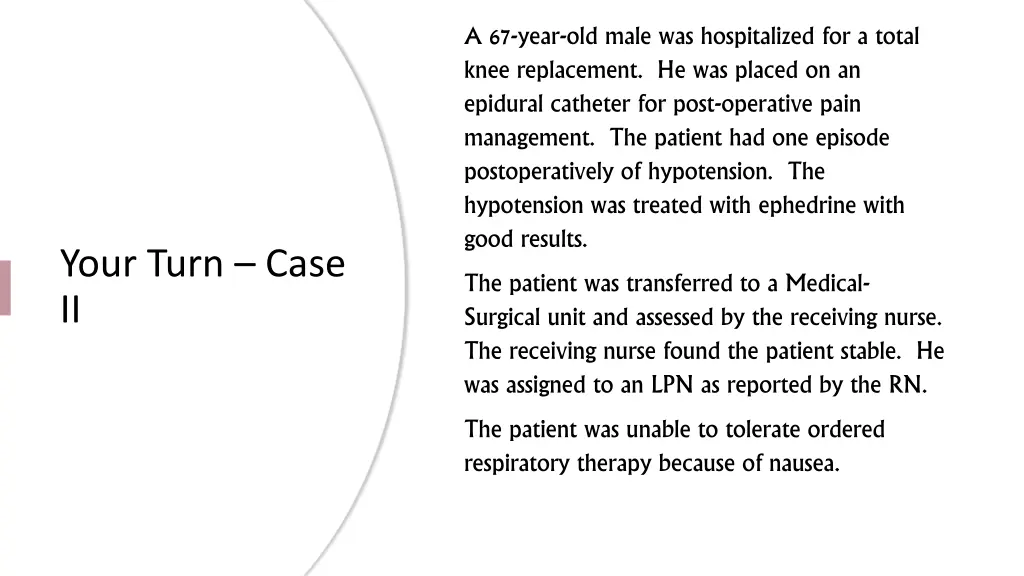 a 67 year old male was hospitalized for a total