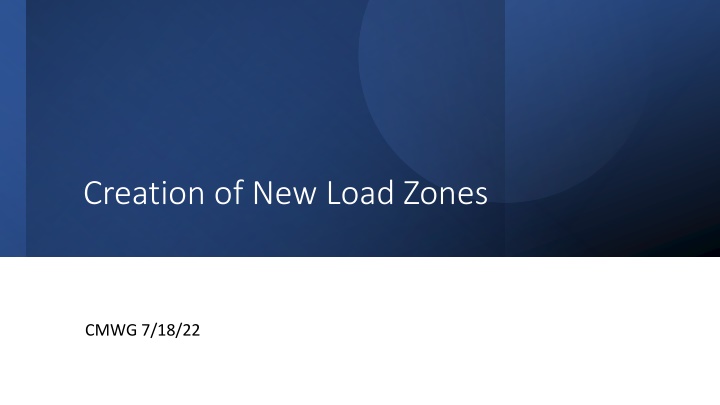 creation of new load zones