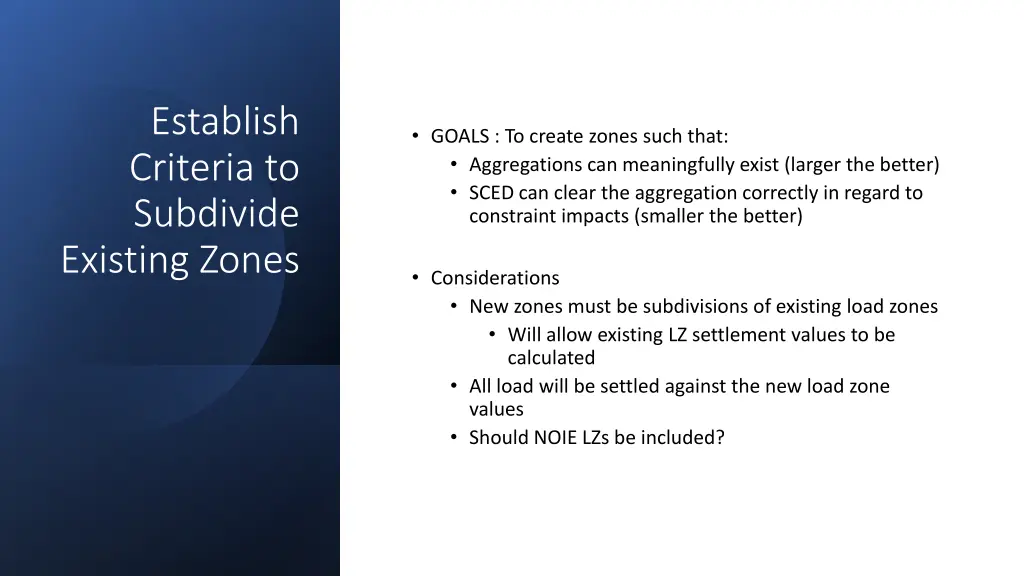 establish criteria to subdivide existing zones