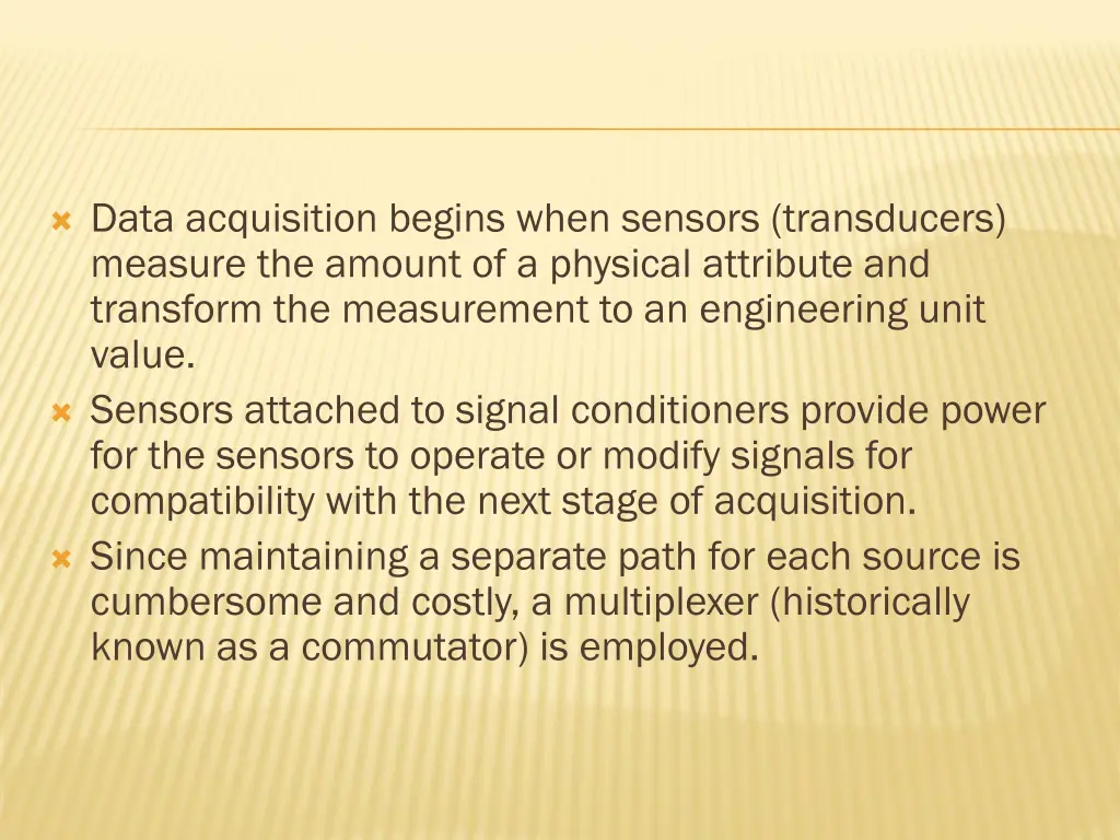 data acquisition begins when sensors transducers