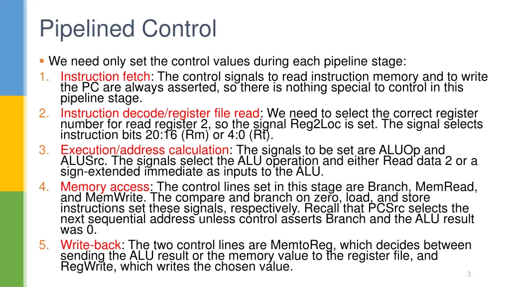 pipelined control