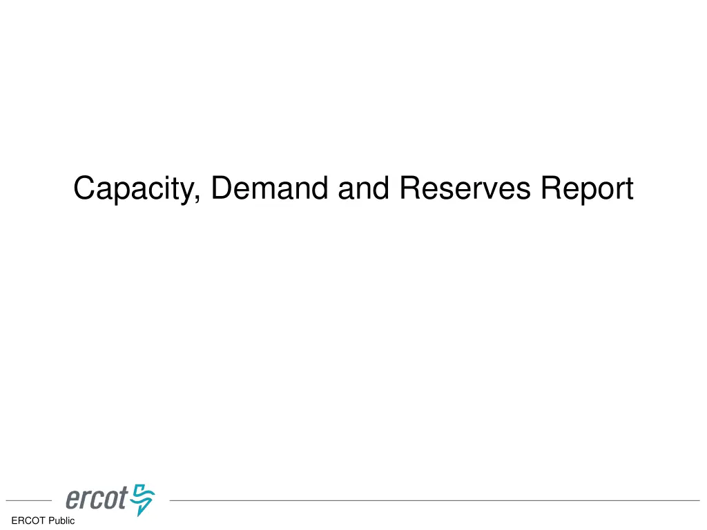 capacity demand and reserves report