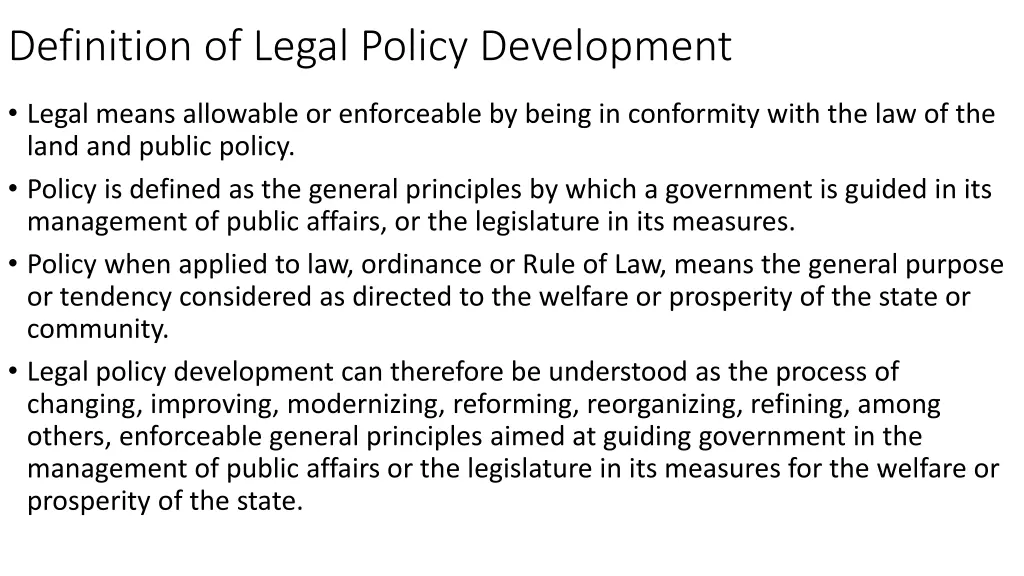 definition of legal policy development