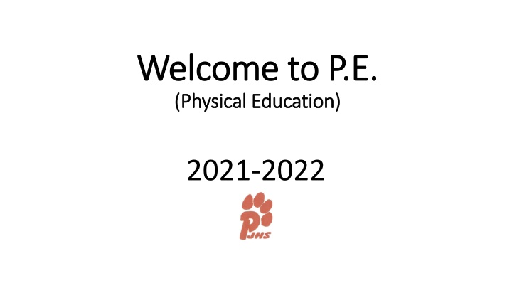 welcome to p e welcome to p e physical education