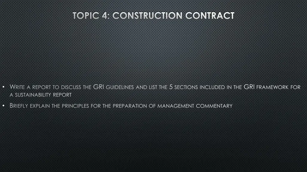 topic 4 construction contract