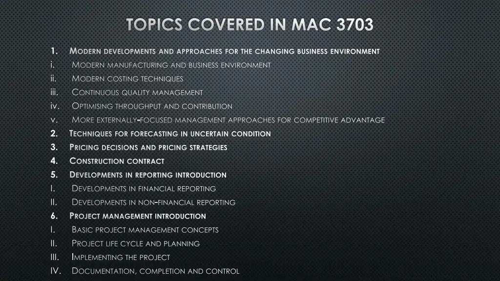 topics covered in mac 3703