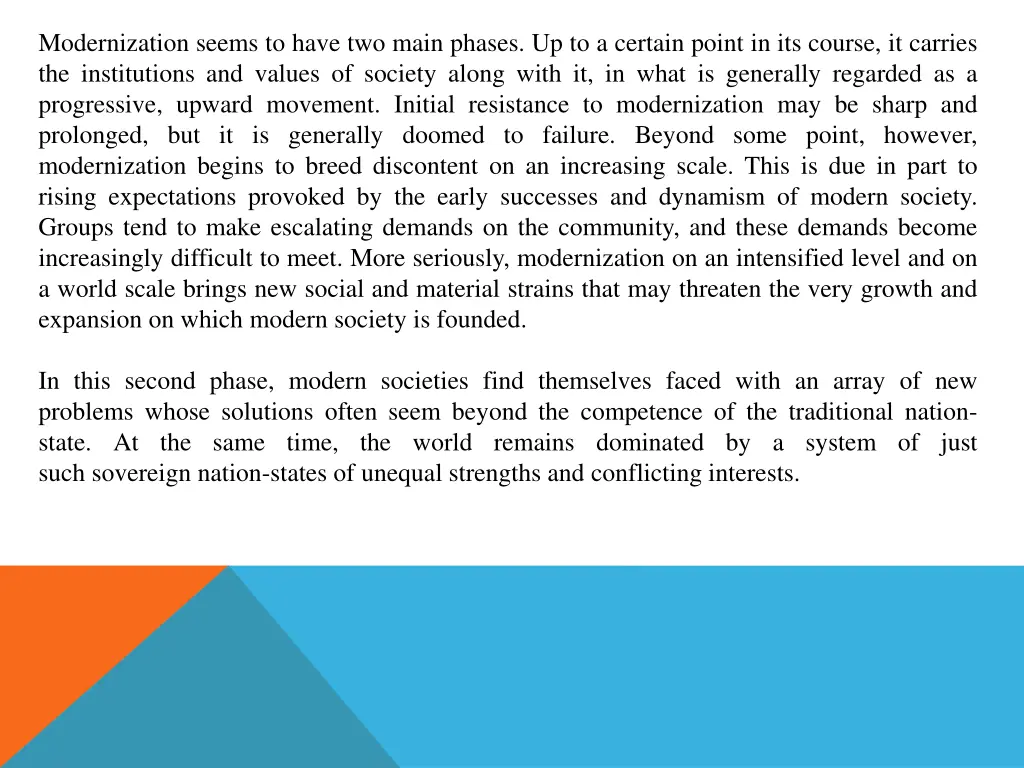 modernization seems to have two main phases 1