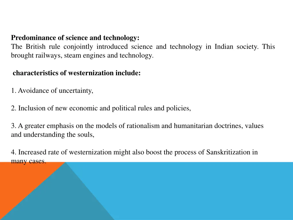 predominance of science and technology