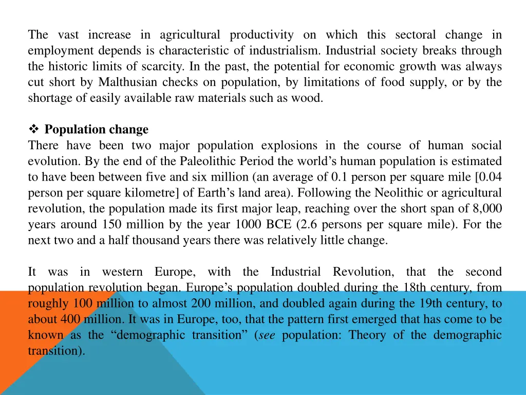 the vast increase in agricultural productivity