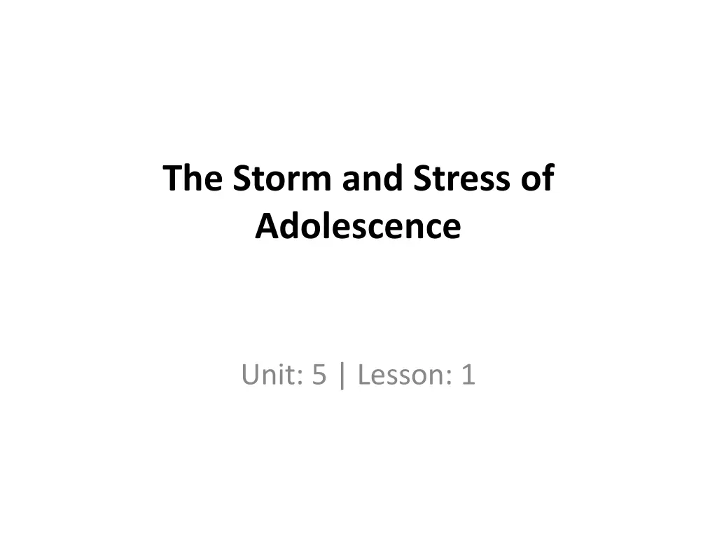 the storm and stress of adolescence