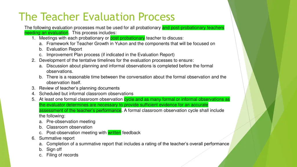 the teacher evaluation process the following