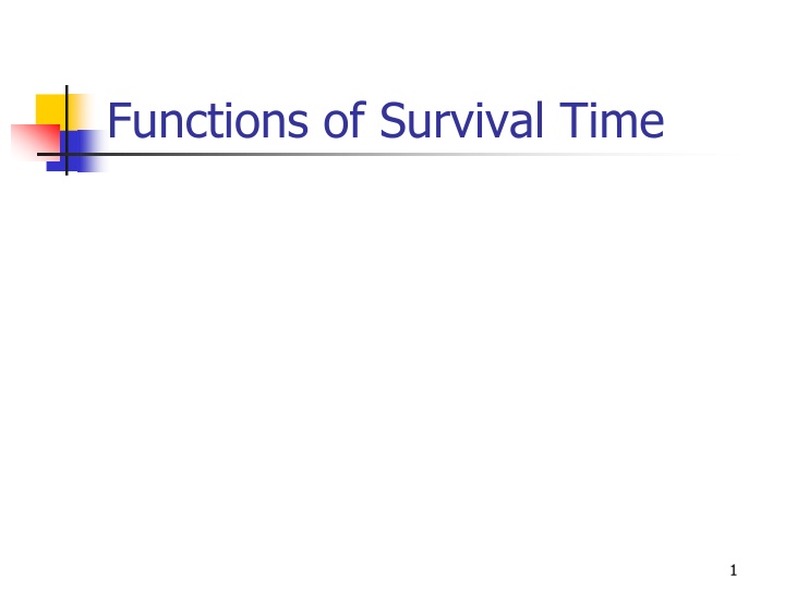 functions of survival time