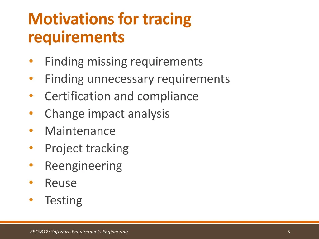 motivations for tracing requirements