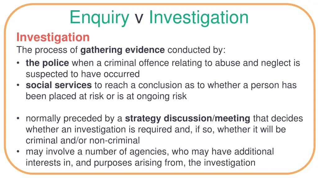 enquiry v investigation investigation the process