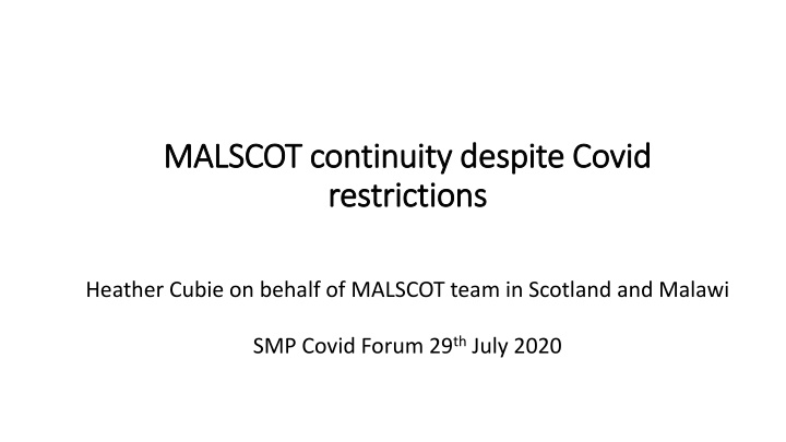 malscot continuity despite malscot continuity