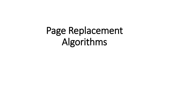 page replacement page replacement algorithms