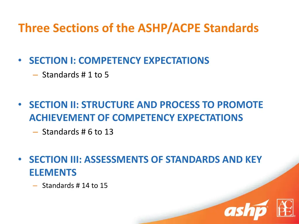 three sections of the ashp acpe standards