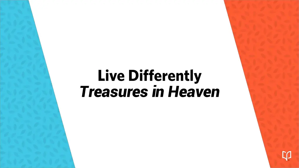 treasures in heaven