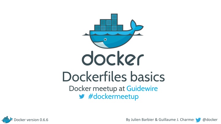 dockerfiles basics docker meetup at guidewire