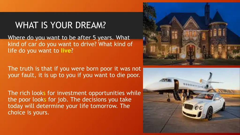 what is your dream