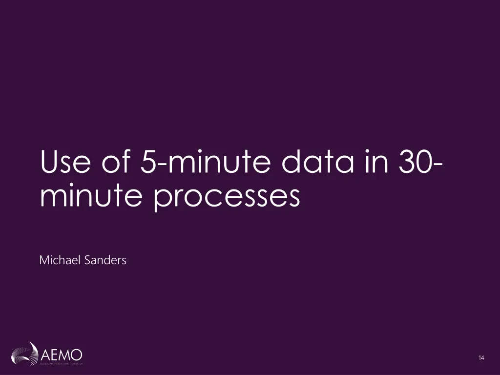 use of 5 minute data in 30 minute processes