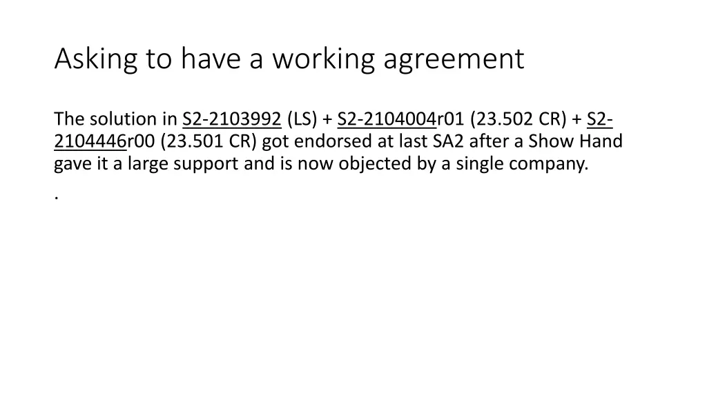 asking to have a working agreement