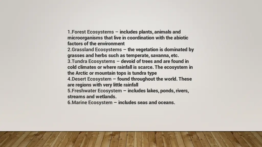 1 forest ecosystems includes plants animals