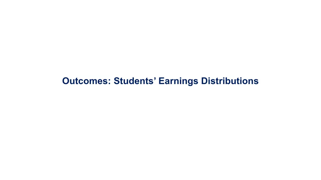 outcomes students earnings distributions