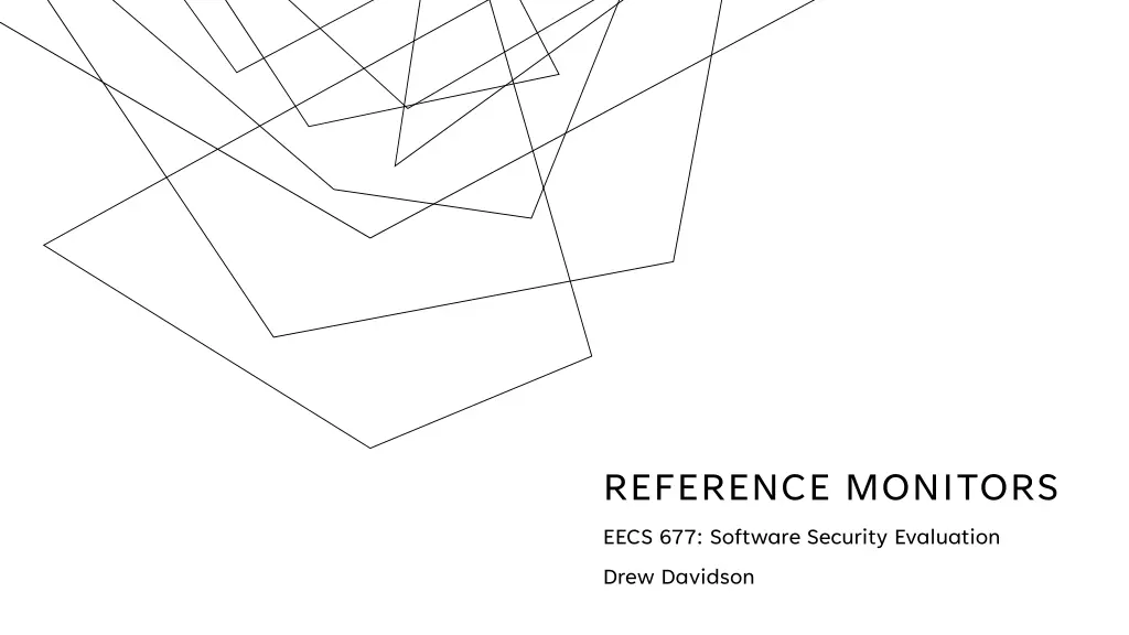 reference monitors eecs 677 software security