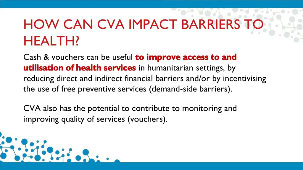 how can cva impact barriers to health cash