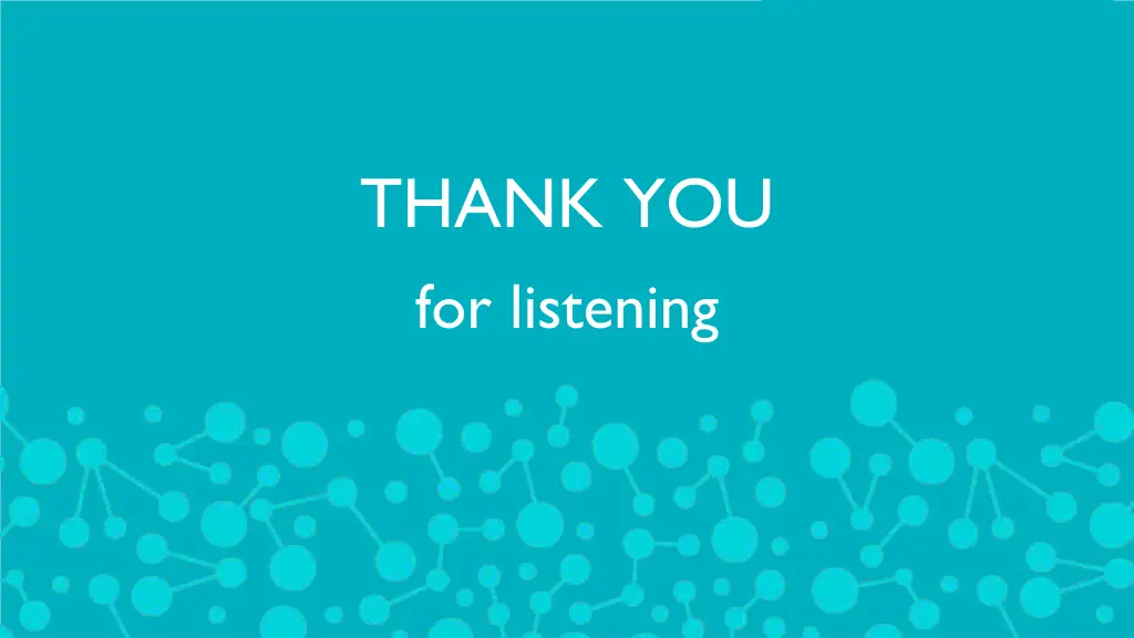 thank you for listening