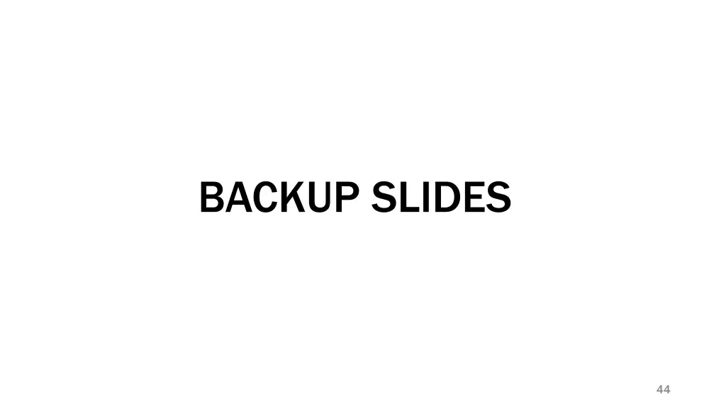 backup slides