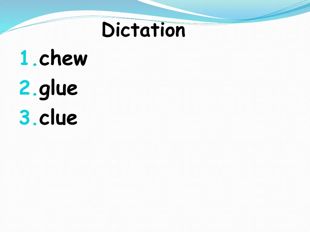 dictation 1