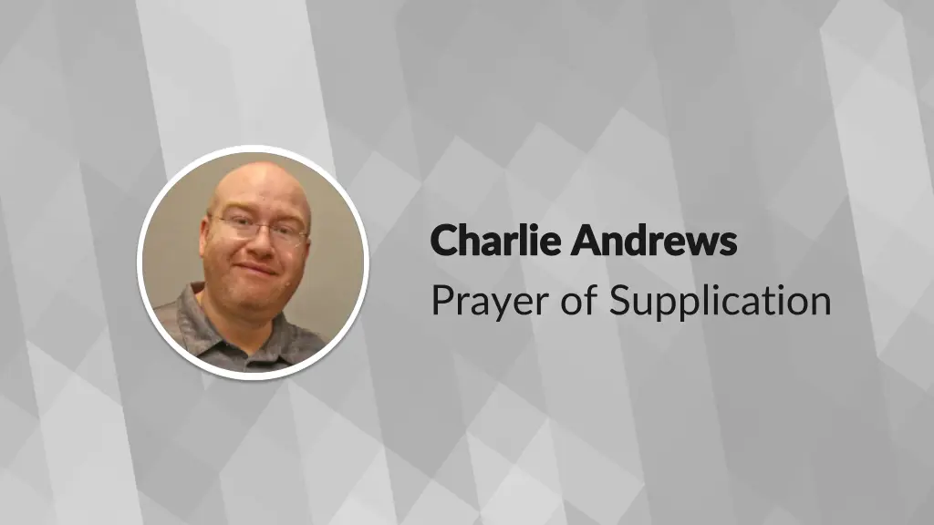 charlie andrews charlie andrews prayer