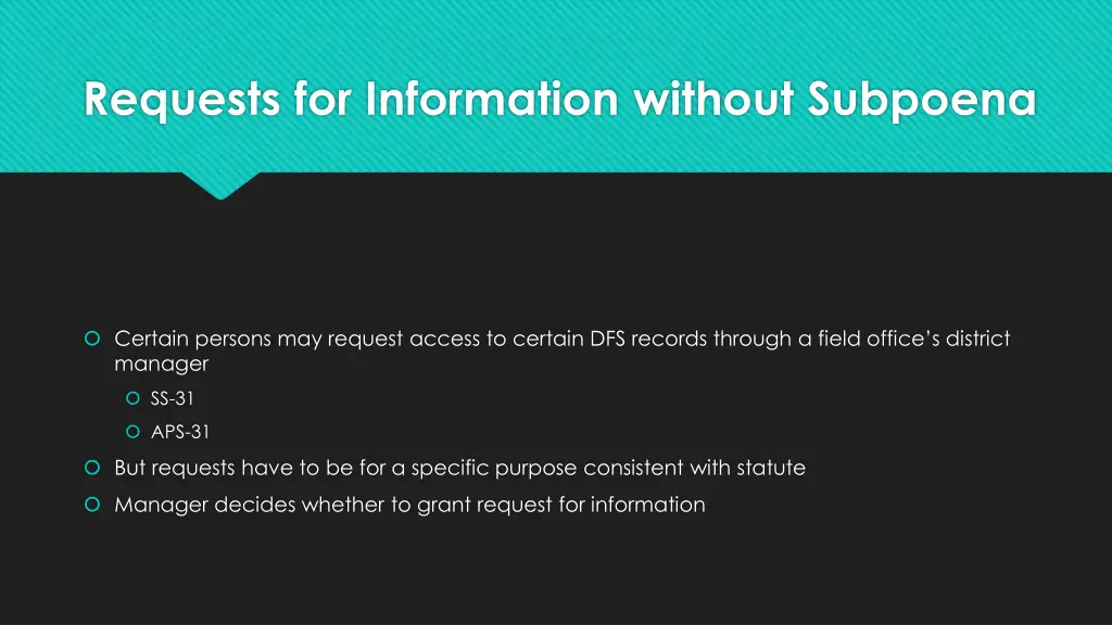 requests for information without subpoena