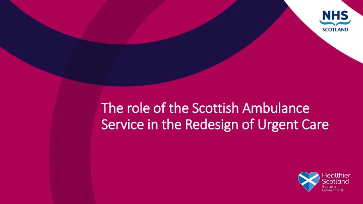 the role of the scottish ambulance the role