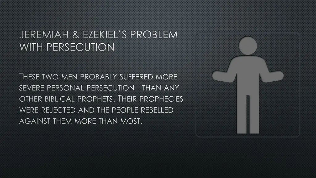 jeremiah ezekiel s problem with persecution 1