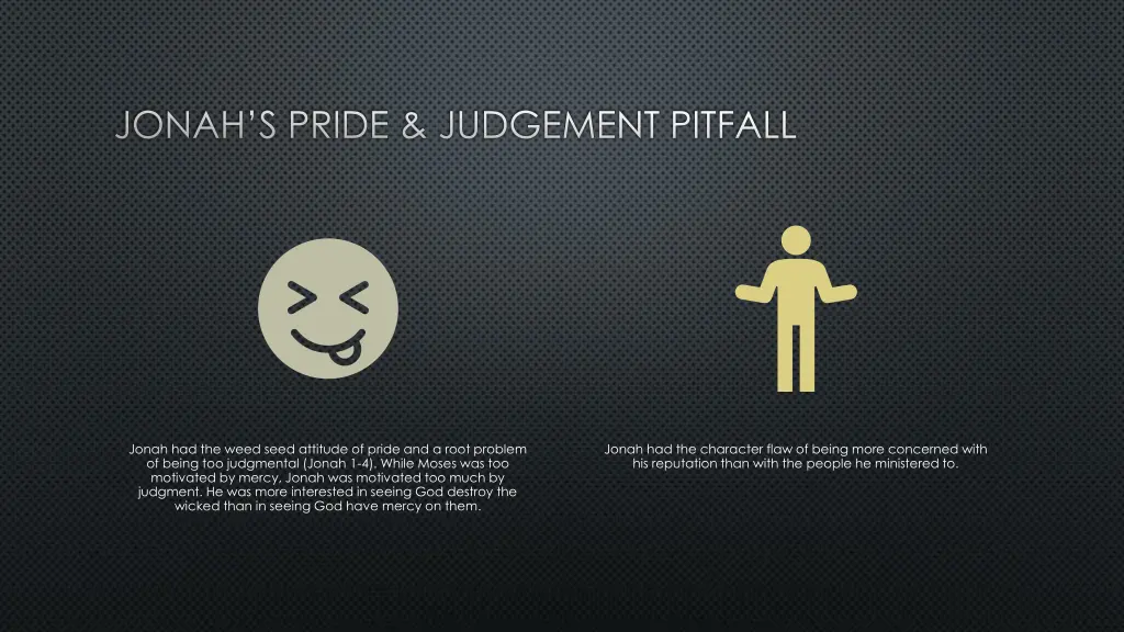 jonah s pride judgement pitfall