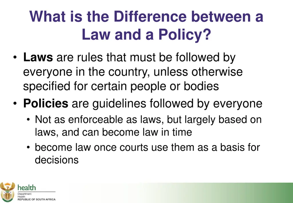 what is the difference between a law and a policy